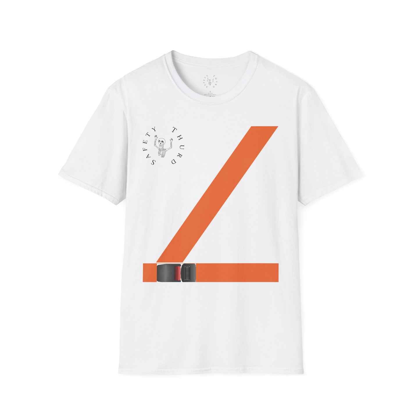 Always Buckled Up_Unisex Softstyle T-Shirt