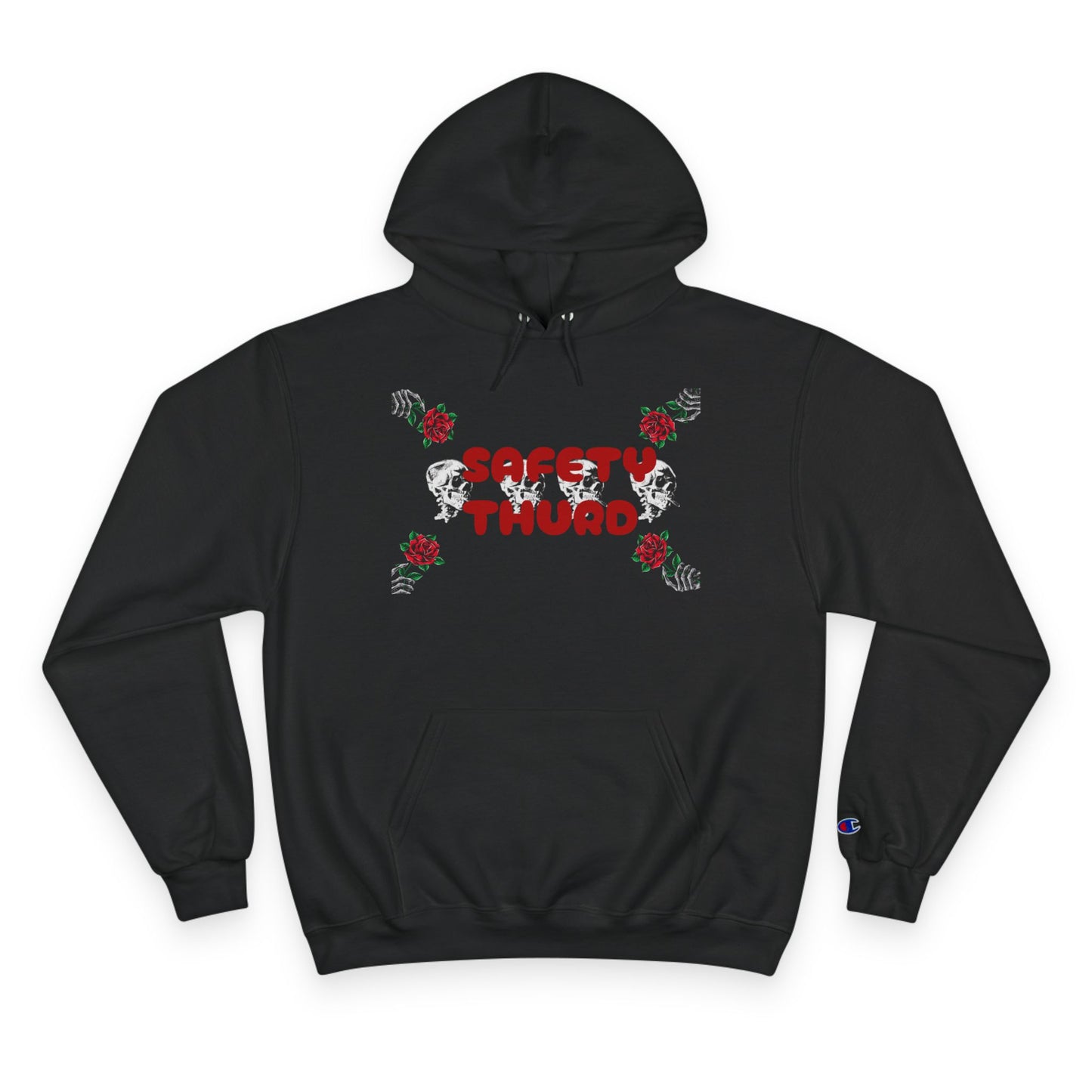 Safety Third Champion Hoodie with Roses and Skull Design