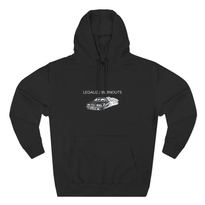 Safety Thurd's "Legalize Burnouts" Shirt | Men's Hoodie | Premium Cotton Sweatshirt Hoodie