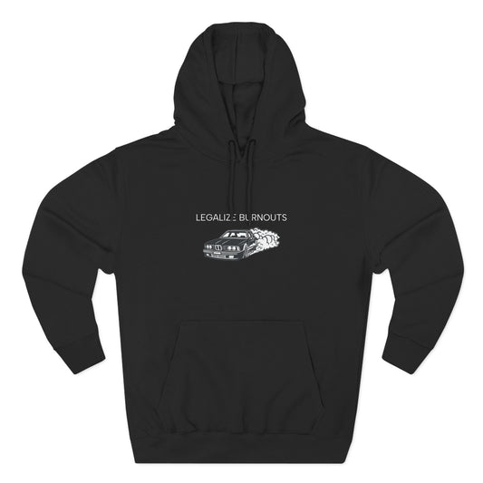 Safety Thurd's "Legalize Burnouts" Shirt | Men's Hoodie | Premium Cotton Sweatshirt Hoodie