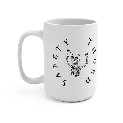 Safey Thurd's "Safety Third Mug | Ceramic Mug