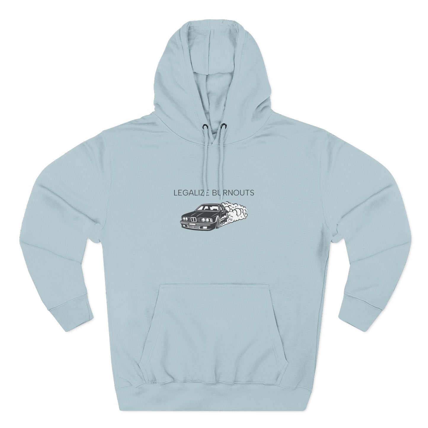 Safety Thurd's "Legalize Burnouts" Shirt | Men's Hoodie | Premium Cotton Sweatshirt Hoodie