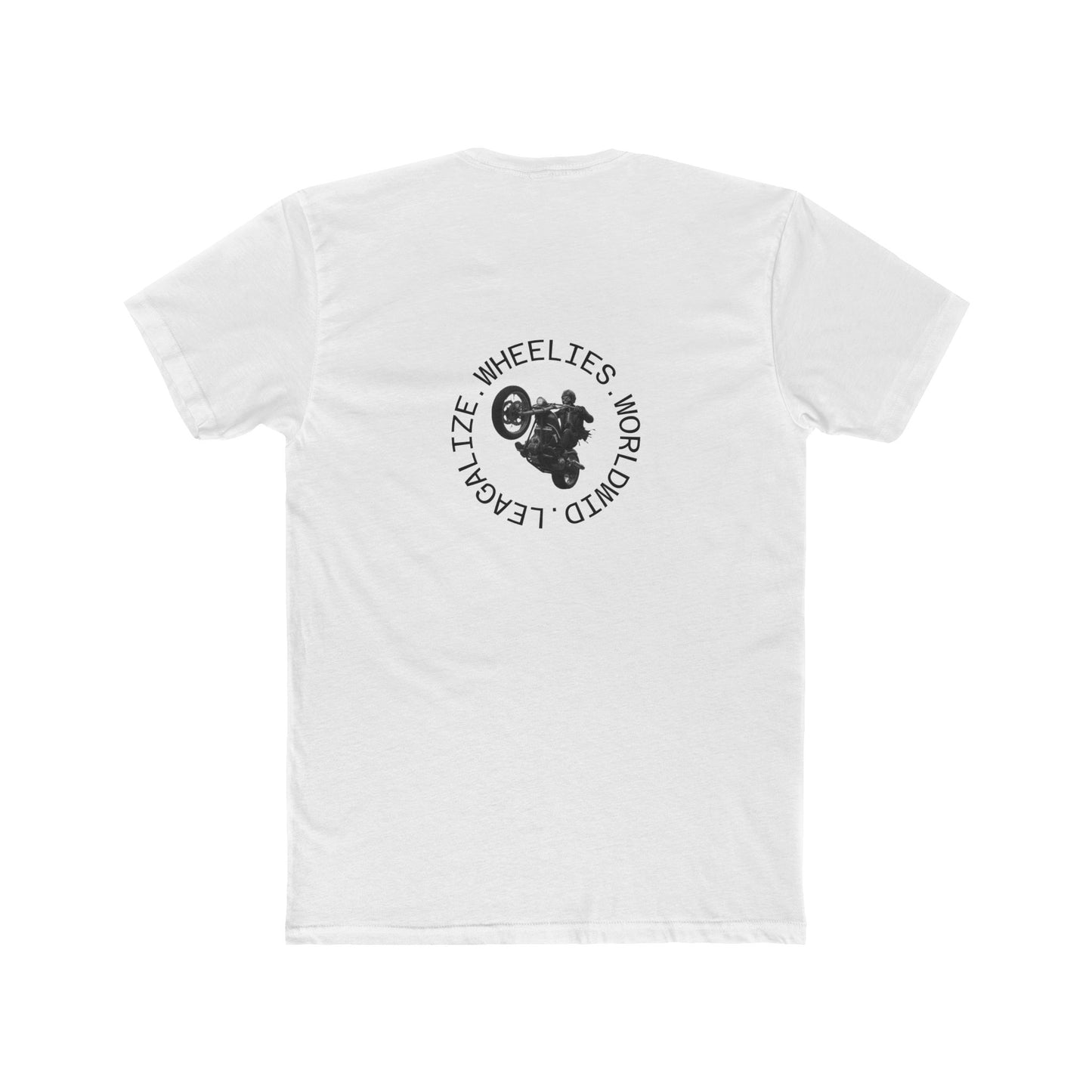 Safety Thurd "Legalize Wheelies" Shirt | Men's T-Shirt Standard Fit | Premium Cotton Crewneck